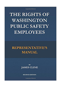 The Rights of Washington Public Safety Employees